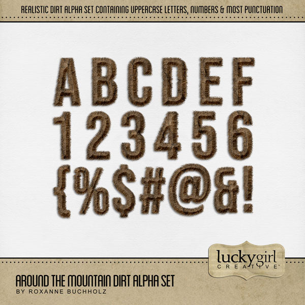 Showcase your family memories with this versatile dirt digital alpha set by Lucky Girl Creative. Perfect for outdoor adventures in nature and adding warmth to all your mountain and camping pages. Also great for sports and children's pages. The Around the Mountain Dirt Alpha Set consists of a full set of digital art uppercase letters, numbers 0-9, and most punctuation marks. This alpha set is available as individual embellishments only.