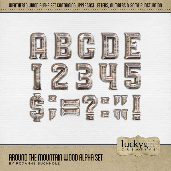 Showcase your family memories with this versatile weathered wood digital alpha set by Lucky Girl Creative. Perfect for outdoor adventures in nature and adding warmth to all your mountain and camping pages. The Around the Mountain Wood Alpha Set consists of a full set of digital art uppercase letters, numbers 0-9, and some punctuation marks. This alpha set is available as individual embellishments only.