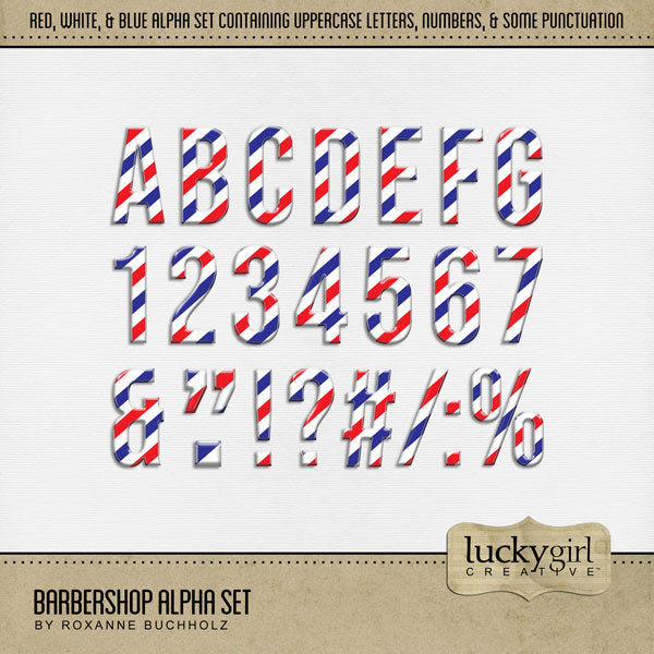 Document your man's latest haircut, shave, or beard trim with this fun digital scrapbooking alphabet set by Lucky Girl Creative Digital Art. Great for barber shop, masculine, and patriotic pages, too, as they feature the red, white, and blue. The Barbershop Alpha Set consists of a full set of digital art uppercase letters A-Z, numbers 0-9, and most punctuation. This alpha set is available as individual embellishments only.