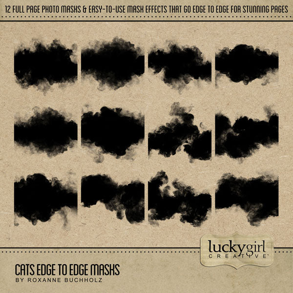 Have fun documenting your favorite cats with these photo masks by Lucky Girl Creative that go edge to edge to your page for a dramatic cloud effect. Not only are these digital art masks great for your pets but they are great for everyday occasions, too!