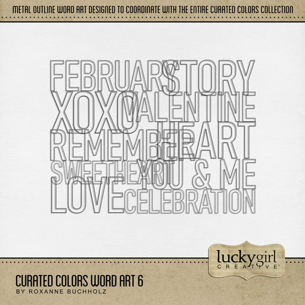 Collect the entire series of Curated Colors by Lucky Girl Creative digital art! Access your digital art in easy-to-use coordinated color palettes. Add these wire outline word art pieces to all your digital scrapbooking pages and mix-and-match them on various projects throughout the year! Word art includes Celebration, February, Heart, Love, Remember, Story, Sweetheart, Valentine, XOXO, and You & Me.