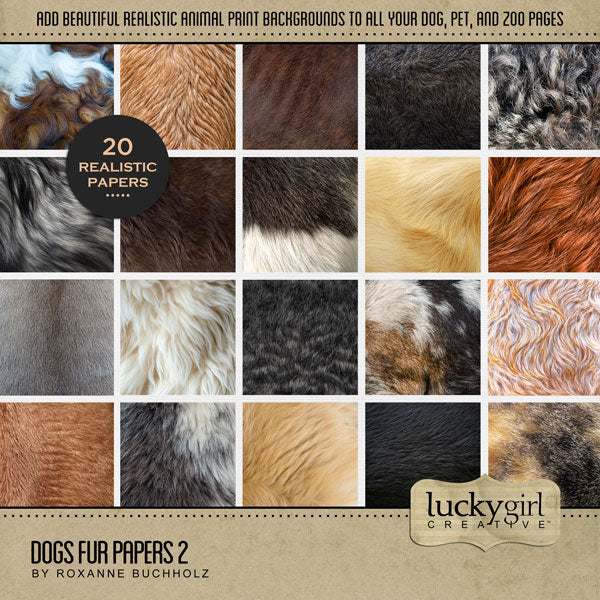 Have fun documenting your favorite dogs and puppies with these realistic digital scrapbooking art papers by Lucky Girl Creative featuring various shades and colors of different dog breed fur and dog hair.