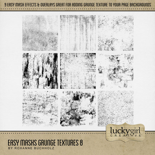 With 9 unique grunge textures, these digital art designs by Lucky Girl Creative can be used as is, filled with paper, colorized, or used as Blend Effects. Now you can design your own backgrounds! Make subtle or bold - the choice is yours!