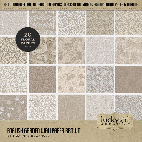 Add beautiful brown monochromatic floral papers by Lucky Girl Creative digital art to all your scrapbooking pages and albums. Inspired by the Art Nouveau Arts & Crafts Movement of the 1870's, these background papers will add a subtle touch of warmth to your projects. This kit is included in the English Garden Wallpaper Bundle.