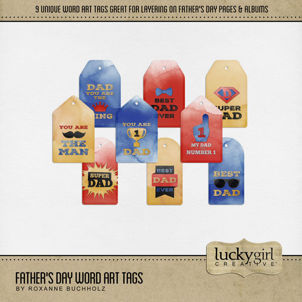 Add a touch of fun to your Father's Day digital scrapbooking pages with these primary colored word art tags by Lucky Girl Creative digital art! Words on the tags include Dad You Are the King, Best Dad Ever, Super Dad, You Are the Man, You Are #1 Dad, My Dad is the Number 1, Super Dad, Best Dad Ever, and Best Dad. This kit is included in the Father's Day Watercolor Bundle.