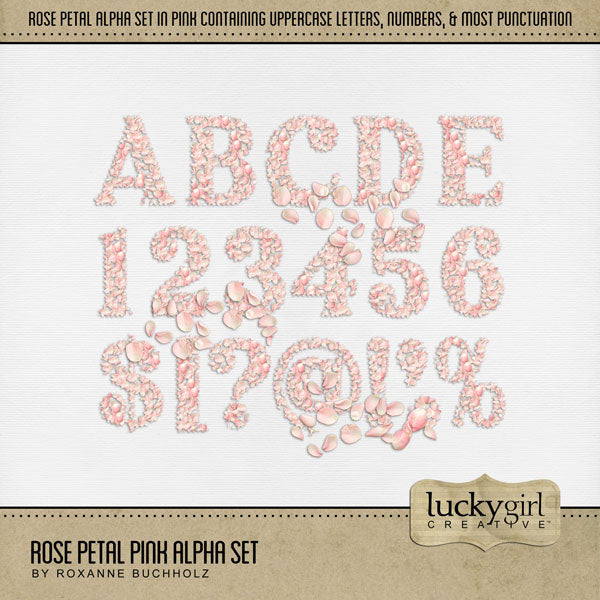 Add elegant rose petal alphabets, numbers, and punctuation to all your wedding pages to create one-of-a-kind digital scrapbooking page titles. Great for baby, baptism, and bachelorette parties, too! Easily colorized to fit your colors by changing the hue! The Rose Petal Pink Alpha Set consists of digital art uppercase alphabet letters A-Z, numbers 0-9, and most punctuation marks. This alpha set is available as individual embellishments only. This kit is included in Wedding Alpha & Word Art Bundle.
