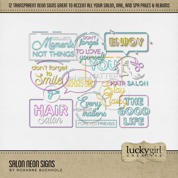 Document your latest trip to the hair salon, spa, nail shop, manicure and pedicure, and makeup beauty studio with these realistic neon signs with transparent backgrounds by Lucky Girl Creative digital art. Word art includes Collect moments not things, Don't forget to love yourself, don't forget to smile, enjoy, every moment matters, forever friends, I just wanna shine, stay classy, the good life, and you matter.