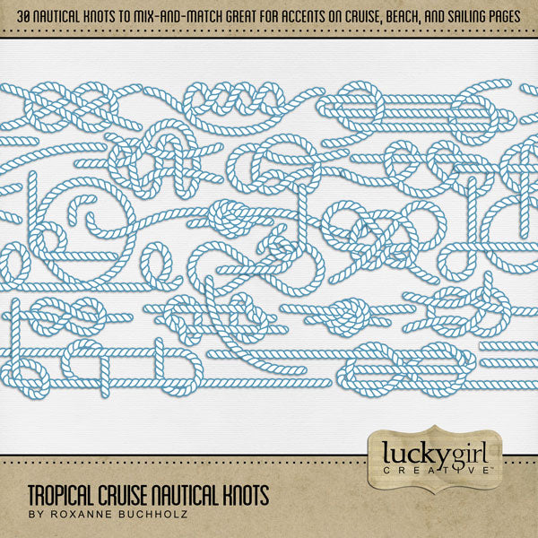 Highlight your tropical vacation and ocean memories with these fun nautical knots by Lucky Girl Creative. Great for holidays to the beach, Hawaii, the Caribbean, Florida, and other warm locations. Use on sailing and other nautical pages, too!
