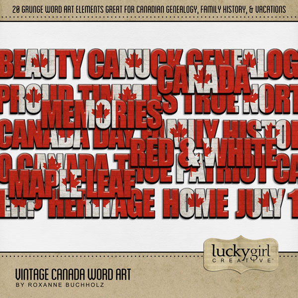 Celebrate your travel memories to Canada with these digital scrapbooking word art pieces by Lucky Girl Creative digital art great for Canadians, vacations to Canada, Canada Day, and family history and genealogy projects. Features a slight grunge and brick texture. Embellishments include Beauty, Canada Day, Canada, Canadian, Canuck, Eh, Family, Genealogy, Heritage, History, Home, July 1, Maple Leaf, Memories, O Canada, Proud, Red & White, Timmies, True North, and True Patriot.