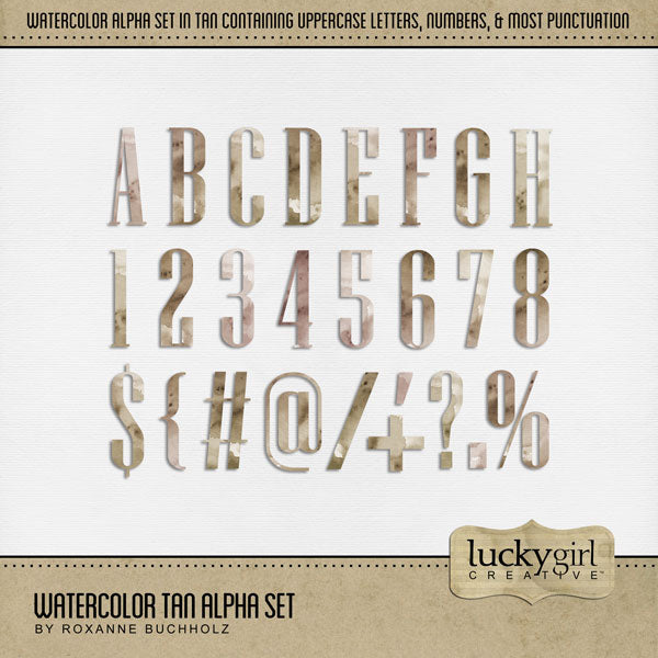 Add these beautiful watercolor letters, numbers, and punctuation by Lucky Girl Creative digital art to all your digital scrapbooking pages and mix-and-match them on various projects throughout the year! Great for any occasion and theme! The Watercolor Tan Alpha Set consists of a full set of digital art uppercase alphabet letters A-Z, numbers 0-9, and most punctuation marks.
