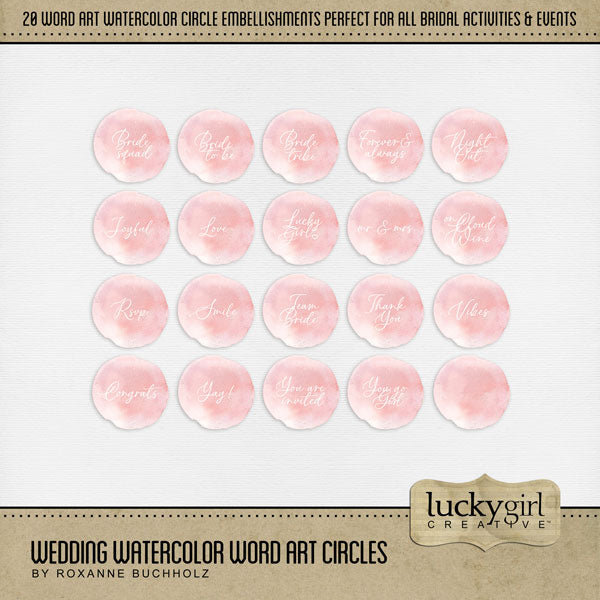 Add elegant word art on pink watercolor spots by Lucky Girl Creative digital art to all your wedding and bachelorette party pages! Easily colorized to fit your colors by changing the hue! Word art embellishments include Bride Squad, Bride to Be, Bride Tribe, Congrats, Forever & Always, Night Out, Joyful, Love, Lucky Girl, Mr. & Mrs., On Cloud Wine, Rsvp, Smile, Team Bride, Thank You, Vibes, Yay, You are Invited, You Go Girl, and a plain watercolor spot to create your own.