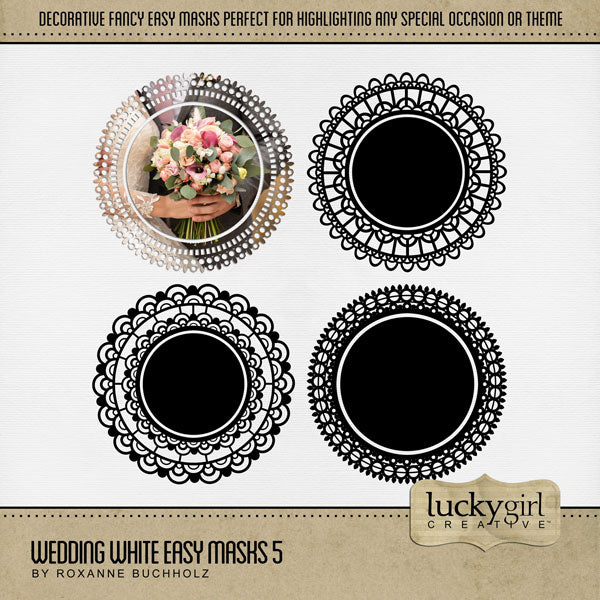 With 4 unique designs by Lucky Girl Creative digital art, these decorative round photo masks for digital scrapbooking are supplied as both standard and inverse embellishment overlays for maximum flexibility. These circle masks are perfect for highlighting any special occasion or theme, especially wedding, baby, and vintage heritage. Fill with color, paper, or your favorite photo to create a one-of-a-kind image.