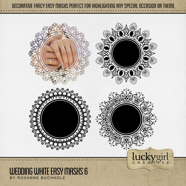 With 4 unique designs by Lucky Girl Creative digital art, these decorative round photo masks for digital scrapbooking are supplied as both standard and inverse embellishment overlays for maximum flexibility. These circle masks are perfect for highlighting any special occasion or theme, especially wedding, baby, and vintage heritage. Fill with color, paper, or your favorite photo to create a one-of-a-kind image.