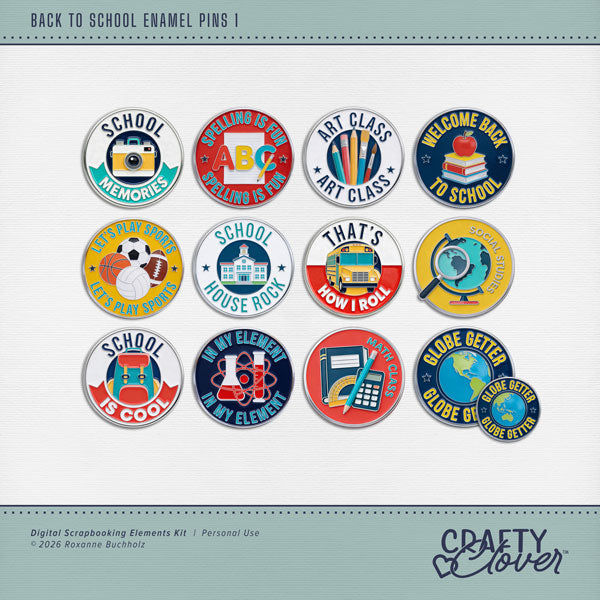 Accent your school digital scrapbooking pages with these fun back to school themed enamel pins by Crafty Clover digital art. Embellishments include phrases such as School Memories, Spelling is Fun, Art Class, Welcome Back to School, Let's Play Sports, School House Rock, That's How I Roll, Social Studies, School is Cool, In My Element, Math Class, and Globe Getter! This kit is NOT included in any bundle.