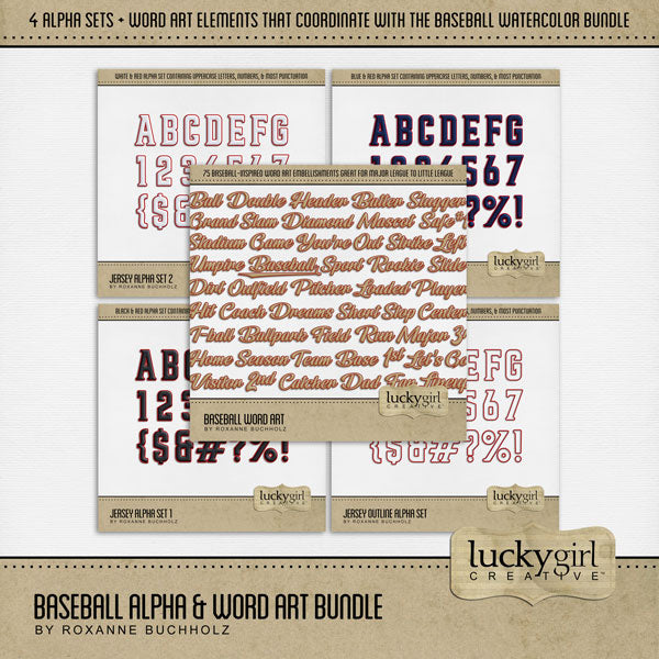 Add these sporty tan and red script digital scrapbooking word art embellishments and 4 alpha sets by Lucky Girl Creative digital art to all your baseball sport pages! Great for page titles for teams, players, coaches, and more! Word art embellishments include ball, ballpark, base, bases, batter, big, catch, catcher, center, coach, dad, day, diamond, dirt, double, dreams, fan, field, 1st, 2nd, 3rd, fly, foul, full count, game, grand slam, groundout, header, hit, home, infield, inning, league, left, right