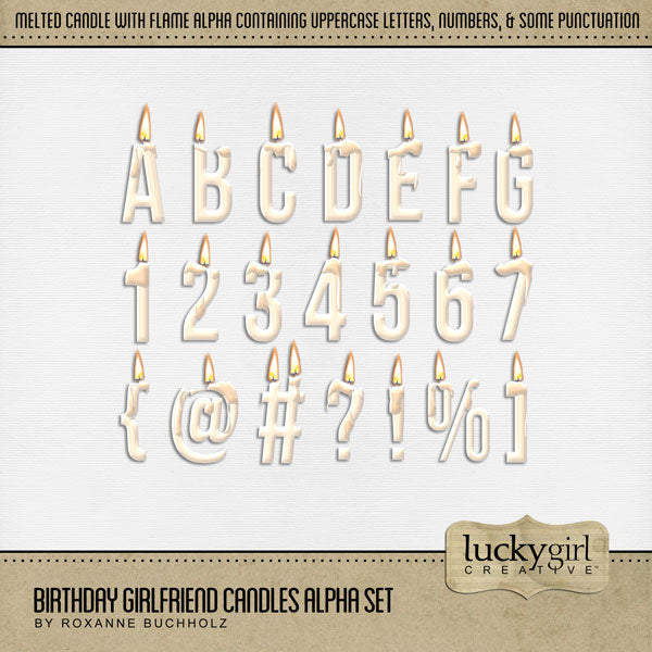 Enjoy the memories created with your girlfriends as you celebrate your birthdays together. These fun digital scrapbooking dripping birthday candle alphabet letters, numbers, and some punctuation by Lucky Girl Creative Digital Art will add warmth to all your digital pages. Great for birthdays from 1 - 100! The Birthday Girlfriend Candles Alpha Set consists of a full set of digital art uppercase letters A-Z, numbers 0-9, and some punctuation. 
