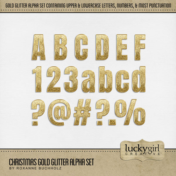 Celebrate special occasions with this beautiful gold glitter alpha set by Lucky Girl Creative. These digital art embellishments are great for all your Christmas, New Year, anniversary, and birthday projects. Wonderful for weddings, too!