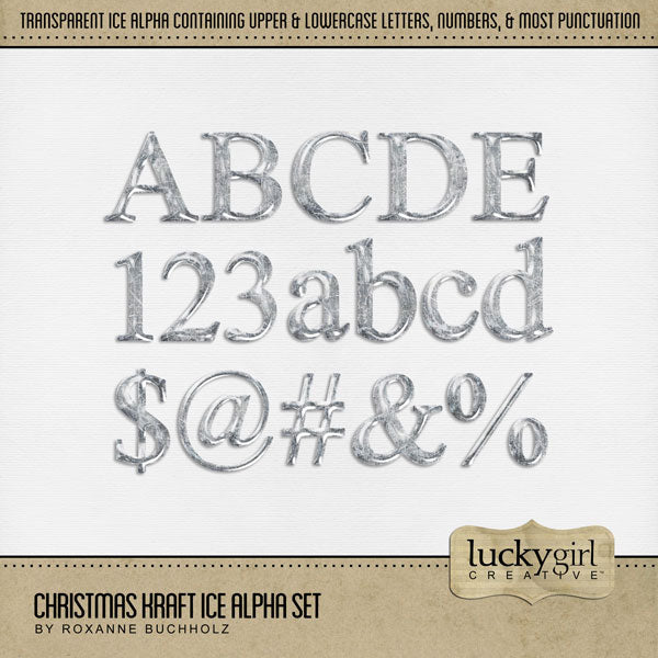 Accent your winter digital scrapbook pages with these icy, semi-transparent alpha embellishments by Lucky Girl Creative. Great for ice skating and ice hockey pages, too! The Christmas Kraft Ice Alpha Set consists of a full set of digital art uppercase letters, lowercase letters, numbers 0-9, and most punctuation marks. This alpha set is available as individual embellishments only. 