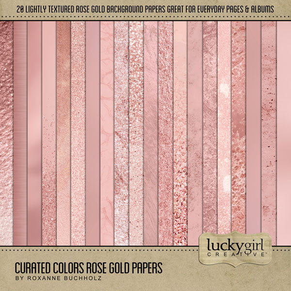 Collect the entire series of Curated Colors by Lucky Girl Creative digital art! Access your digital art in easy-to-use coordinated color palettes. Add these rose gold backgrounds to all your digital scrapbooking pages and mix-and-match them on various projects throughout the year! This kit is included in the Curated Colors Rose Gold Bundle.