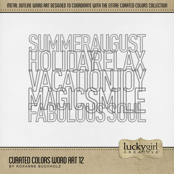 Collect the entire series of Curated Colors by Lucky Girl Creative digital art! Access your digital art in easy-to-use coordinated color palettes. Add these wire outline word art pieces to all your digital scrapbooking pages and mix-and-match them on various projects throughout the year! Word art includes August, Fabulous, Holiday, Joy, Magic, Relax, Smile, Soul, Summer, and Vacation. This kit is included in the Curated Colors Purple Bundle.