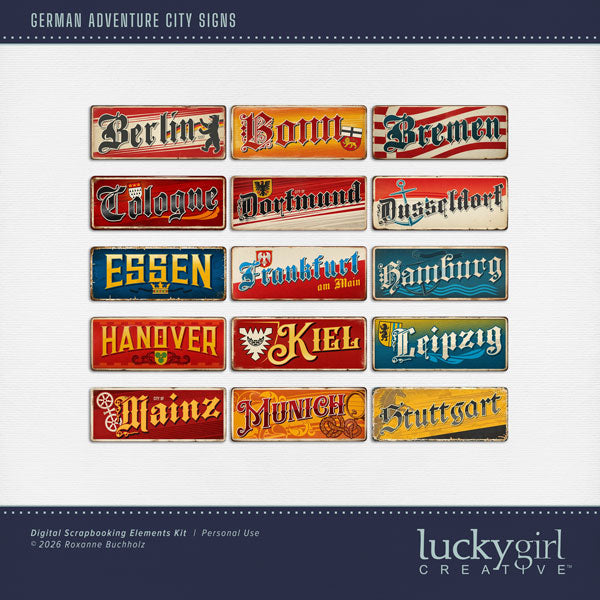 Adventure and explore through Germany with these realistic, distressed German city metal signs by Lucky Girl Creative digital art for digital scrapbooking. Embellishments include Berlin, Bonn, Bremen, Cologne, Dortmund, Dusseldorf, Essen, Frankfurt, Hamburg, Hanover, Kiel, Leipzig, Mainz, Munich, and Stuttgart. This kit is included in the German Adventure Bundle.