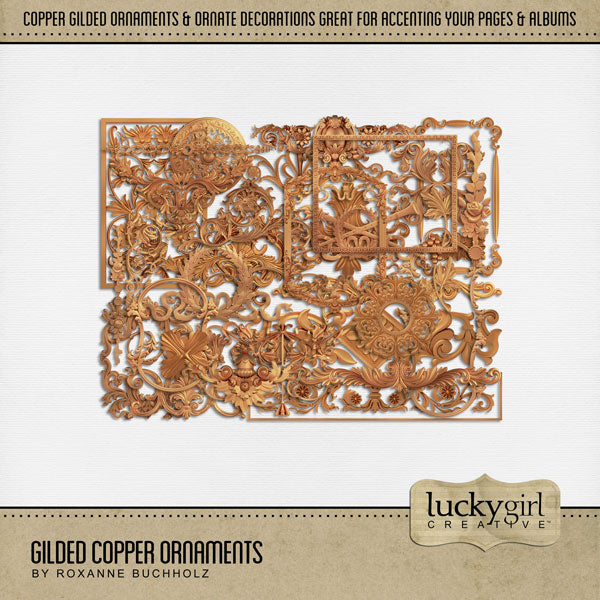 Add these gilded shiny copper ornate embellishments by Lucky Girl Creative digital art to all your digital scrapbooking pages for that extra touch of richness. Elements include fancy decorations, flourishes, frames, medallions, laurel wreath, borders, and more. Great for family history, genealogy, trips to the museum, and vacations to Europe. This kit is included in the Gilded Ornaments Bundle.