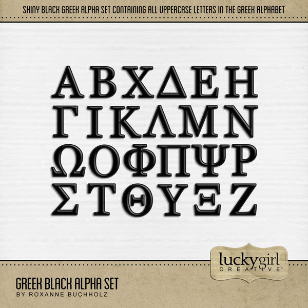 Represent your favorite sorority or fraternity with these timeless Greek letters by Lucky Girl Creative digital art for digital scrapbooking. Document your Greek life college years of parties, theme nights, and special occasions in addition to rush and big sister / little sister events. This alpha set consists of a full set of 24 Greek digital art uppercase letters including Alpha, Beta, Chi, Delta, Epsilon, Eta, Gamma, Iota, Kappa, Lambda, Mu, Nu, Omega, Omicron, Phi, Pi, Psi, Rho, Sigma, Tau, and more.