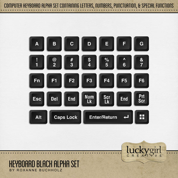 Add these realistic keyboard keys including alphabet letters, numbers, punctuation, and function buttons by Lucky Girl Creative digital art to all your digital scrapbooking pages and mix-and-match them on various projects throughout the year! Great for any occasion and theme including office and work occupation! The Keyboard Black Alpha Set consists of a full set of digital art uppercase alphabet letters A-Z, and more!