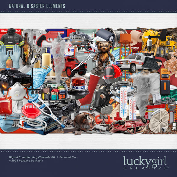 These realistic embellishments by Lucky Girl Creative digital art will add a bit of authenticity to your natural disaster scrapbooking pages. Perfect for surviving an earthquake, tsunami, hurricane, tornado, high winds, flood waters, drought, blizzard, volcano eruption, and more! Embellishments include phone app, emergency, break glass, ax, destroyed building, ruin, rubble, candle, cyclone, tornado, destroyed sofa, bench, bottle, pants, piggy bank, teddy bear, shirt, mattress, pillow, earthquake reading