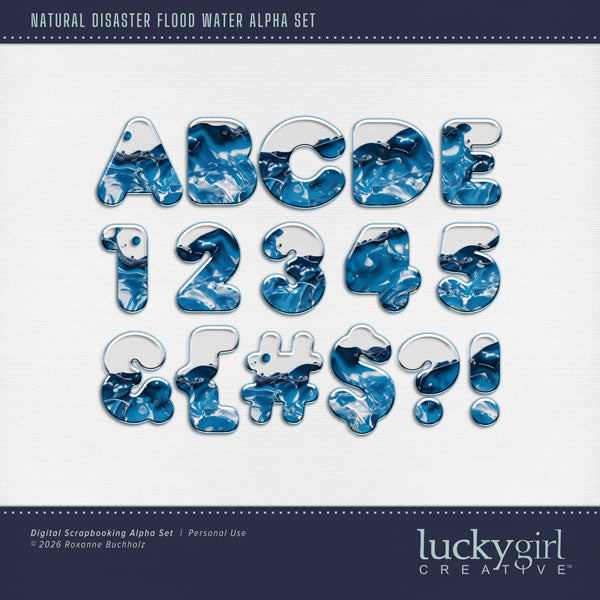 Create one-of-a-kind page titles with these water filled alphabet letters, numbers, and punctuation by Lucky Girl Creative digital art. Perfect for experiencing floods, ocean adventures, and water sports, as well as outdoor and nature digital scrapbooking pages! The alpha set consists of a full set of digital art uppercase alphabet letters A-Z, lowercase numbers 0-9, and most punctuation marks. This alpha set is available as individual embellishments only. This kit is included in the Natural Disaster Flood 