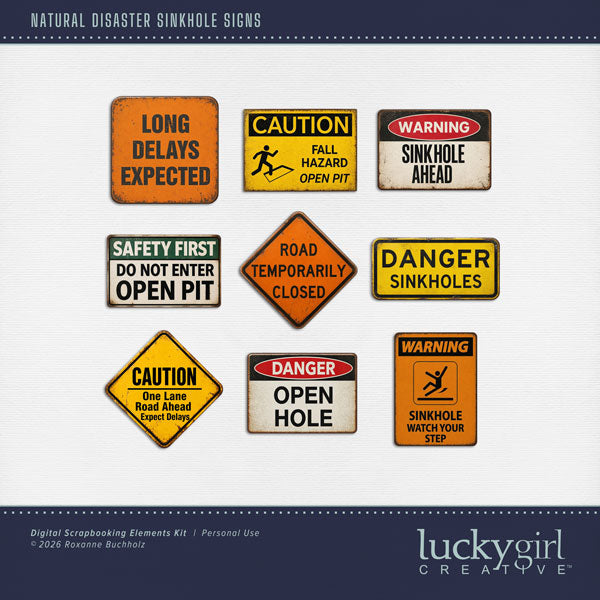 These realistic metal signs by Lucky Girl Creative digital art will add a bit of authenticity to your earthquake digital scrapbooking pages. Perfect for experiencing earthquakes in California, urban city adventures, and historical travel sites, as well as outdoor and nature pages! Signs include Long Delays Expected, Fall Hazard, Open Pit, Warning, Sinkhole Ahead, Safety First, Do Not Enter, Road Temporarily Closed, Danger Sinkholes, One Lane Road Ahead, Open Hole, and Watch Your Step.