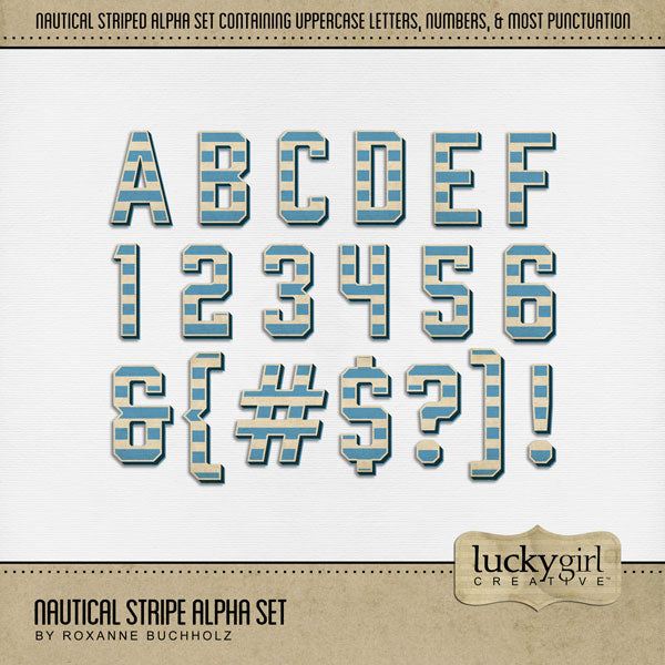 These nautical striped alphabet letters, numbers, and punctuation by Lucky Girl Creative digital art for digital scrapbooking are the perfect addition to any of your beach and ocean pages. The Nautical Stripe Alpha Set consists of a full set of digital art uppercase alphabet letters A-Z, numbers 0-9, and most punctuation marks. This alpha set is available as individual embellishments only. This kit is NOT included in any bundle.