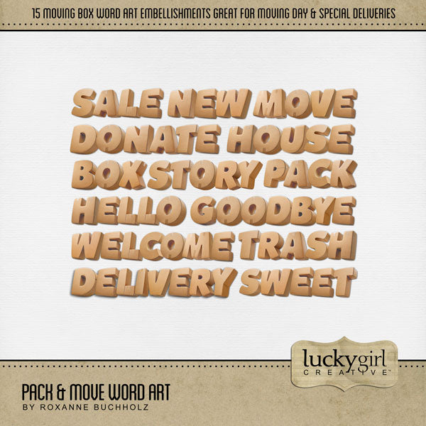 Your home has sold! Now it's time to pack and move! Get started documenting your journey with these cardboard box word art embellishments by Lucky Girl Creative digital art. Great for real estate agents, realtors, and home buyers and sellers! Word Art includes Box, Delivery, Donate, Goodbye, Hello, Home, House, Move, New, Pack, Sale, Story, Sweet, Trash, and Welcome. This kit is included in the Pack & Move Bundle.