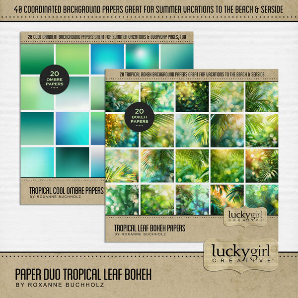 Paper Duos are the perfect combination of papers by Lucky Girl Creative digital art for digital scrapbooking! Use to create one-of-a-kind beautiful backgrounds of tropical leaf bokeh and cool ombre great for summer vacations and tropical holidays. This kit contains the Tropical Leaf Bokeh Papers and the Tropical Cool Ombre Papers.