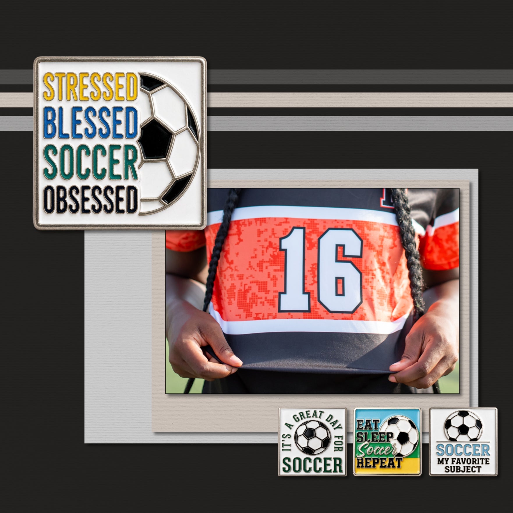 Accent your soccer and football digital scrapbooking pages with these fun enamel pins by Crafty Clover digital art great for a team, player, coach, and soccer sport fan! Embellishments include phrases such as Eat Sleep Soccer Repeat, Football Academy, Future Soccer Star in Training, Goalie Life, It's a Great Day for Soccer, Let's Kick Some Grass, Love, My Goal is to Deny Yours, My Heart is on the Field, Practice Like a Champion, Soccer My Favorite Subject, Stressed Blessed Soccer Obsessed. 