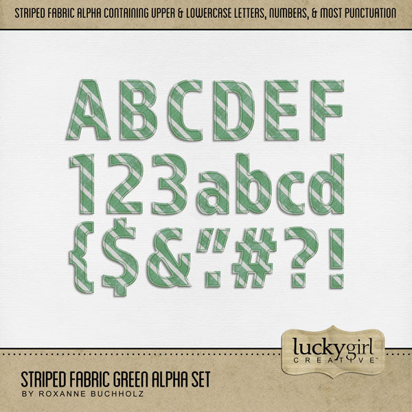 These striped fabric alphabet and number digital scrapbooking embellishments by Lucky Girl Creative digital art are easy to use for everyday digital scrapbook page titles. Use for documenting sewing projects, school and children themes, St. Patrick's Day, and Christmas fun! The Striped Fabric Green Alpha Set consists of a full set of digital art uppercase alphabet letters A-Z, lowercase alphabet letters a-z, numbers 0-9, and most punctuation marks. 