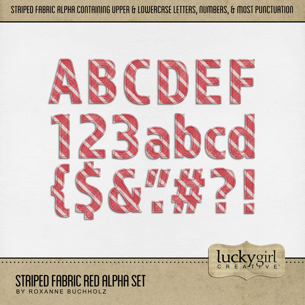 These striped fabric alphabet and number digital scrapbooking embellishments by Lucky Girl Creative digital art are easy to use for everyday digital scrapbook page titles. Use for documenting sewing projects, school and children themes, Valentine's Day, and Christmas fun! The Striped Fabric Red Alpha Set consists of a full set of digital art uppercase alphabet letters A-Z, lowercase alphabet letters a-z, numbers 0-9, and most punctuation marks. This alpha set is available as individual embellishments only. 