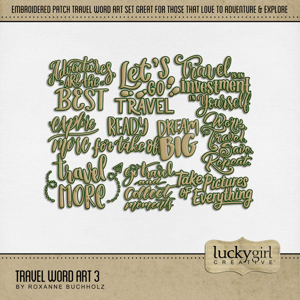 Quickly and easily add a playful page title to all your travel pages with these embroidered patches by Lucky Girl Creative digital art for digital scrapbooking with fun vacation quotes. Word art includes Adventures are the Best, Explore More, Travel More, Ready for Take Off, Go Travel and Collect Moments, Travel is an Investment in Yourself, Work. Travel. Save. Repeat., Take Pictures of Everything. This kit is included in the Travel Word Art Bundle.