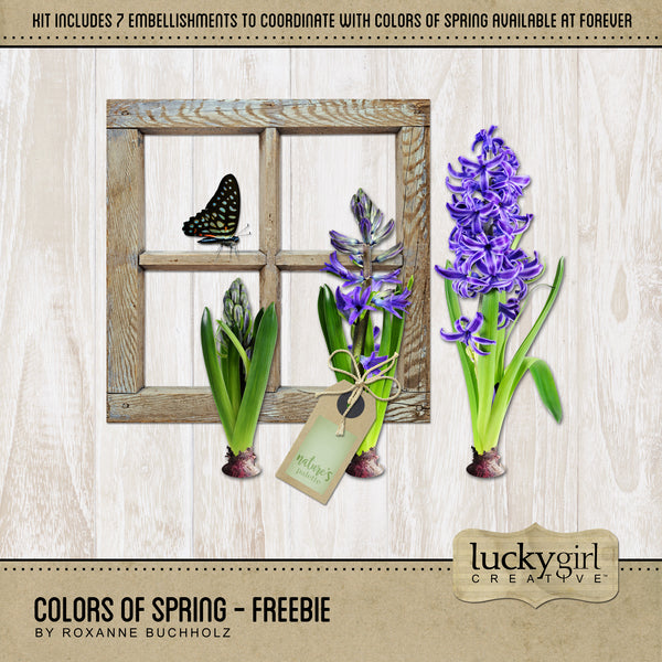 Spring and Easter are here and this 7 piece free kit, Colors of Spring Freebie, which pairs perfectly with the Colors of Spring Kits, sold separately. Features butterfly, bulbs, flowers, tag, string bow, and wood window frame.