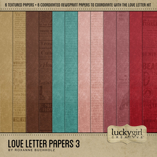 Filled with vintage textured and patterned digital art papers, this Love Letter Papers 3 Digital Scrapbook Kit will help you document your love story or Valentine's Day plus everyday projects, too. Each paper in this collection features a distressed textured paper and a coordinated newsprint textured paper in colors of brown, beige, tan, blue, teal, pink, and purple.